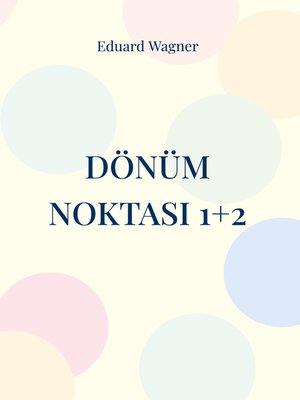 cover image of Dönüm noktasi 1+2